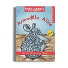 Armadillo Alice - Bir Kendini Keşfetme Öyküsü