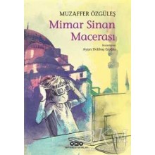 MİMAR SİNAN MACERASI 